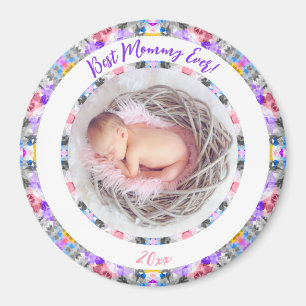 Mother’s Day Best Mommy Ever Baby Girl Photo Gift Magnet