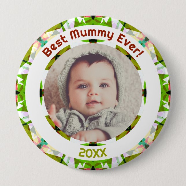 Mother’s Day Best Mommy Ever Baby Kids Photo Gift  4 Inch Round Button (Front)