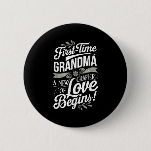 Mother’s Day First Time Grandma Cute New Granhild  2 Inch Round Button