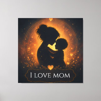 Mother’s Day I Love Mom Canvas Wall Art