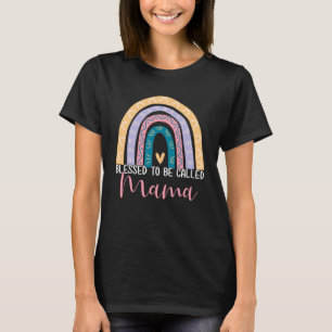 Mother s Day Mom Grandma Blessed To Be Called Mama T-Shirt