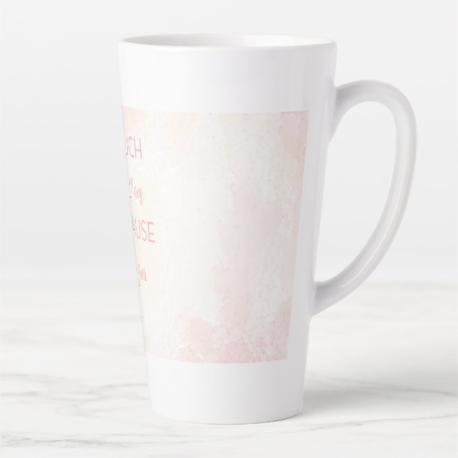 Mother’s Day Quote Latte Coffee Mug (Right)
