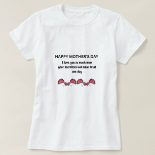 Mother’s Day Sacrifice Quote T-Shirt