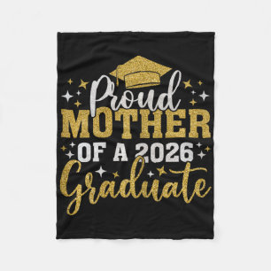 Mother Senior 2026 Proud Mother Of A Cl Of 2026 Gr Fleece Blanket