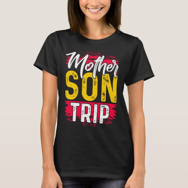 Mother Son Trip Shirt Summer Family Vacation Trip  (Front)