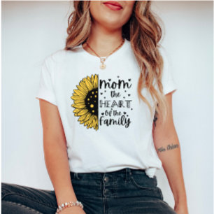 Mother: The Heart of the Family" Sunflower  T-Shirt