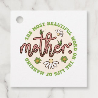 Mother The Most Beautiful World Favour Tags
