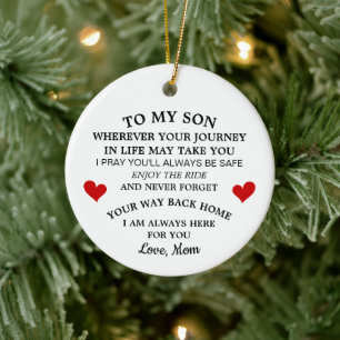 Mother to Son, Perfect Gift for Son from Mom Ceramic Ornament