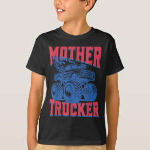 Mother trucker funny truck driver mothers day T-Shirt