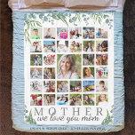 MOTHER We Love You 33 Photo Collage Botanical Fleece Blanket<br><div class="desc">Easily create your own photo memory keepsake blanket for Mom with the suggested title MOTHER, We Love You Mom (you can edit any text) with 33 square family pictures and a botanical eucalyptus greenery border. The text font styles, colour and background colour can be changed in EDIT. PHOTO TIP: Choose...</div>
