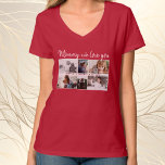 Mother with Kids and Family Mom 6 Photo Collage T-Shirt<br><div class="desc">Mother with Kids and Family Mom 6 Photo Collage T-shirt. Collage of 6 photos, a sweet message in a trendy script and names of children that overlay the photos. Add your 6 favourite family photos. Sweet keepsake and a gift for birthday, Mother`s Day or Christmas for a mom or grandmother....</div>