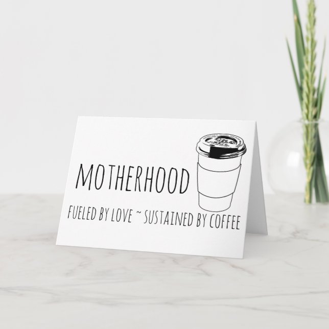 Motherhood (Blank Notecard): Love & Coffee Card (Front)