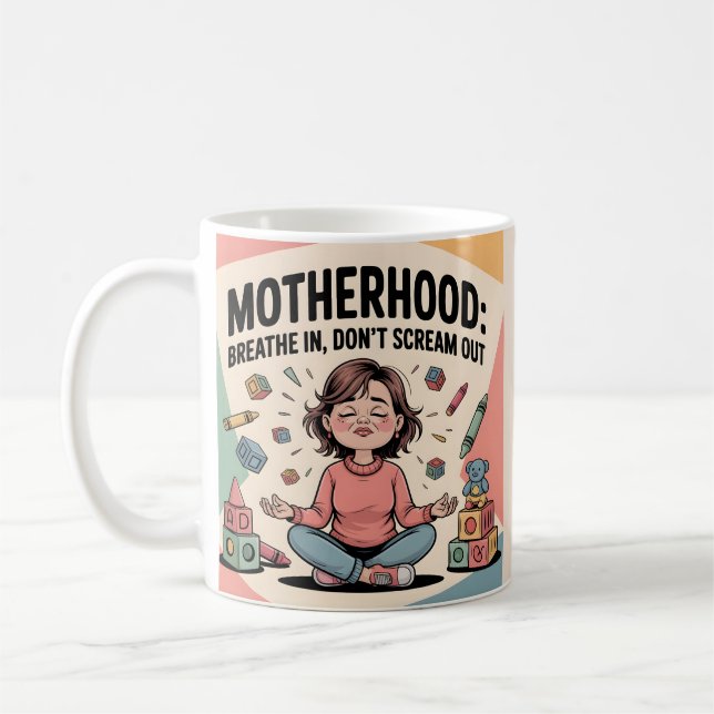 Motherhood Breathe In Calm Art Coffee Mug (Left)