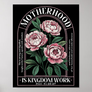 Motherhood Is Kingdom Work Mothers Day Mom Jesus C Poster