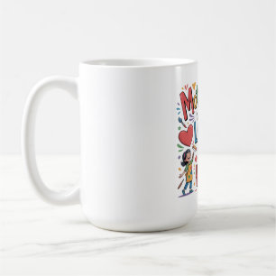 Motherhood Is The Art Of Loving With Your Heart Coffee Mug