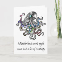 Motherhood needs eight arms artsy octopus card