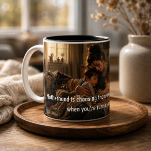 Motherhood Quote Emotional Mom Art Two-Tone Coffee Mug