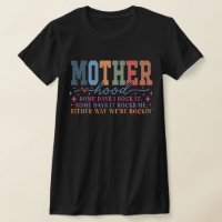 Motherhood Some Days I Rock It Funny