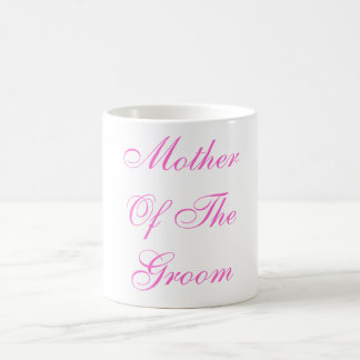 MotherOf TheGroom Coffee Mug