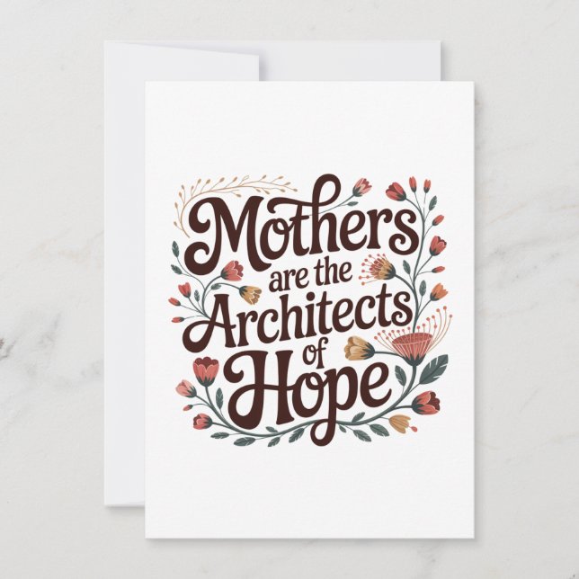 Mothers Are The Architects Of Hope Invitation (Front)