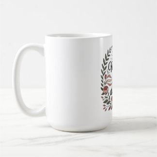 Mothers Are The Dawn After Darkness Coffee Mug
