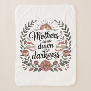 Mothers Are The Dawn After Darkness Sherpa Blanket