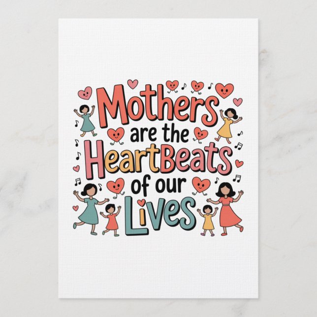 Mothers Are The Heartbeats Of Our Lives Invitation (Front)
