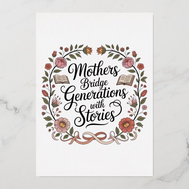 Mothers Bridge Generations With Stories Foil Holiday Card (Front)