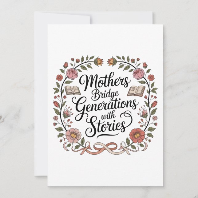 Mothers Bridge Generations With Stories Invitation (Front)