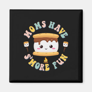 Mothers Camping Kawaii Smores Moms Have S'more Fun Magnet
