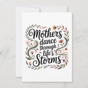 Mothers Dance Through Life's Storms Card