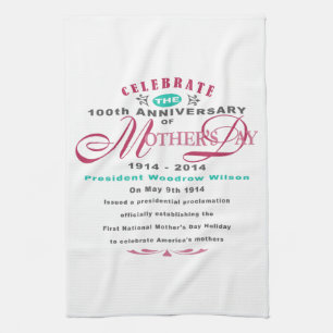 Mothers Day 2014 - 100 Year Celebration Kitchen Towel