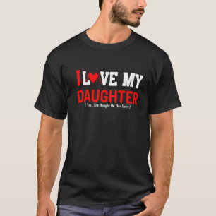 Mother's Day 2022 I Love My Daughter She Bought Me T-Shirt