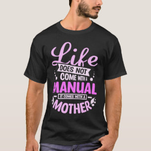 Mother's day and  mom with mom son and mom daughte T-Shirt
