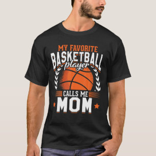 Mothers Day Basketball Player Mom Sport Basketball T-Shirt