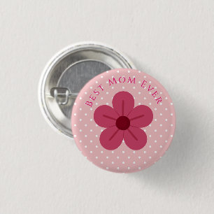 Mothers Day,Best Mom Ever, Elegant,Simple,Trendy 1 Inch Round Button