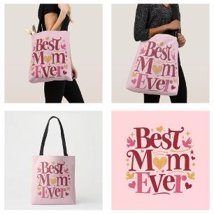 Mother's Day Best Mom Ever Tote Bag