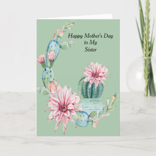 Mother's Day Card for Sister with Cacti