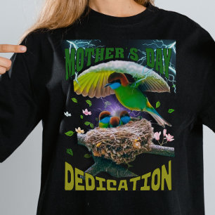 Mother's Day Dedication T-Shirt