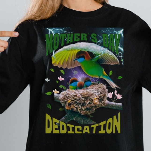 Mother's Day Dedication T-Shirt (Creator Uploaded)