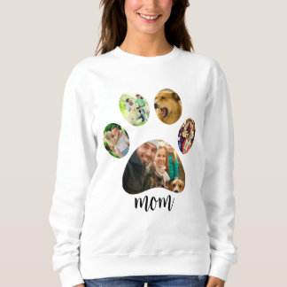 Mothers Day Dog mom | 5 Paw Print Photo Collage Sweatshirt