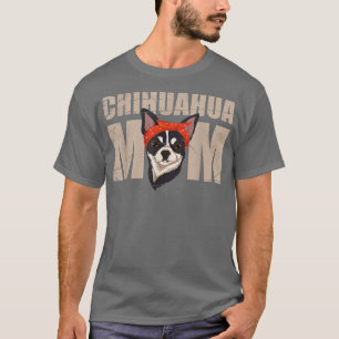 Mothers Day Dog Owner Chihuahua Mom Bandana Animal T-Shirt