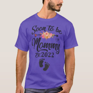 Mother's Day First Time Mom Pregnancy Soon To Be M T-Shirt