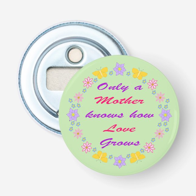 Mothers Day Flowers and Butterflies Bottle Opener (Front)