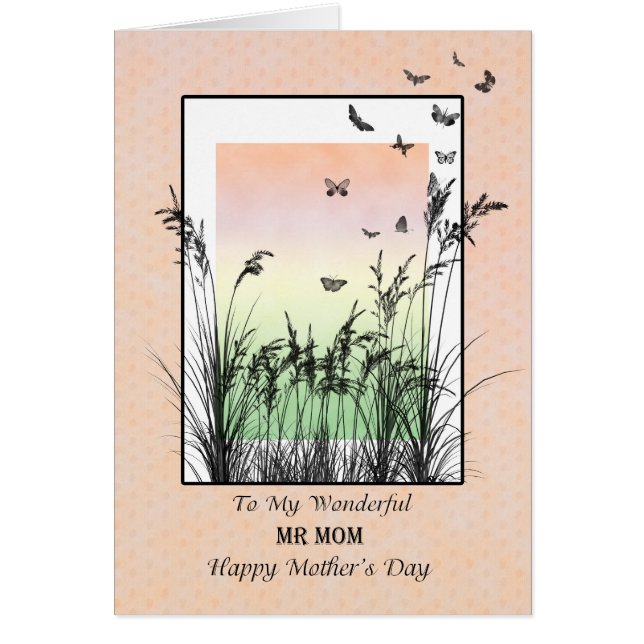 Mother's Day for Mr. Mom, with butterflies (Front)