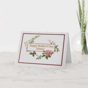 Mothers Day for Sister with Vintage Pink Rose Card