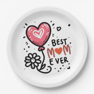 Mother's Day Gift   Best Mom Ever Paper Plate