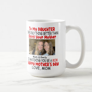 Mother's Day Gift For Daughter From Mom Coffee Mug