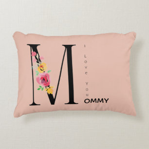 Mothers Day,Gift for mom, I love You Mommy Accent Pillow