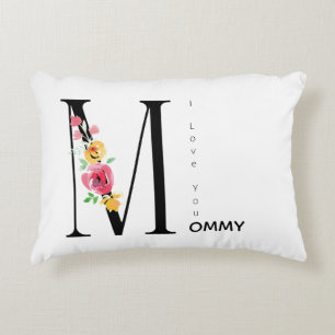 Mothers Day,Gift for mom, I love You Mommy Accent Pillow